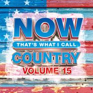 Various Artists, NOW Country Vol. 15 (CD)