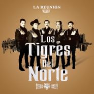 Los Tigres del Norte, La Reunión [Deluxe Edition] (CD)