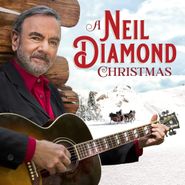 Neil Diamond, A Neil Diamond Christmas [Deluxe Edition] (CD)