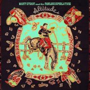 Marty Stuart & His Fabulous Superlatives, Altitude (LP)