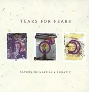 Tears For Fears, Saturnine Martial & Lunatic (LP)