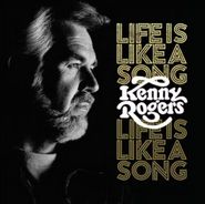 Kenny Rogers, Life Is Like A Song (CD)