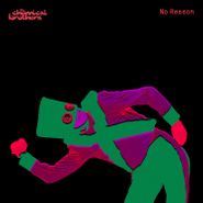 The Chemical Brothers, No Reason [Red Vinyl] (12")