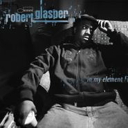 Robert Glasper, In My Element [180 Gram Vinyl] (LP)