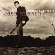 Josh Turner, Long Black Train (LP)