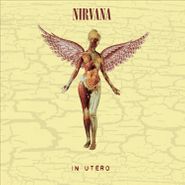 Nirvana, In Utero [30th Anniversary Edition] (LP)