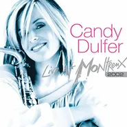 Candy Dulfer, Live At Montreux 2002 (CD)