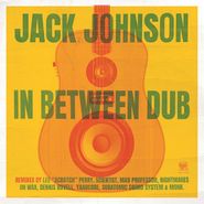 Jack Johnson, In Between Dub (LP)