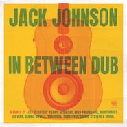 Jack Johnson, In Between Dub (LP)