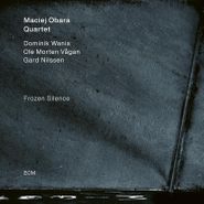 Maciej Obara Quartet, Frozen Silence (LP)