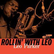 Leo Parker, Rollin' With Leo [180 Gram Vinyl] (LP)