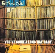 Fatboy Slim, You've Come A Long Way, Baby [Half-Speed Master] (LP)