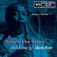 Charlie Parker, Now's The Time: The Genius Of Charlie Parker #3 [180 Gram Vinyl] (LP)