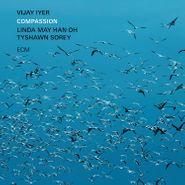 Vijay Iyer, Compassion (LP)