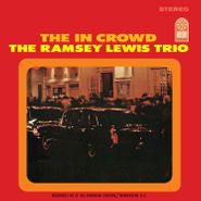 The Ramsey Lewis Trio, The In Crowd [180 Gram Vinyl] (LP)