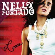 Nelly Furtado, Loose (LP)