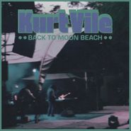 Kurt Vile, Back To Moon Beach (CD)