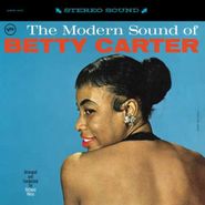 Betty Carter, The Modern Sound Of Betty Carter [180 Gram Vinyl] (LP)