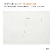 Matthieu Bordenave, The Blue Land (CD)
