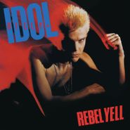 Billy Idol, Rebel Yell [40th Anniversary Expanded Edition] (CD)