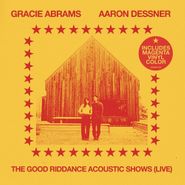 Gracie Abrams, The Good Riddance Acoustic Shows (Live) [Magenta Vinyl] (LP)