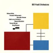 Bill Frisell, Orchestras (LP)