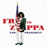 Frank Zappa, Frank Zappa For President [Record Store Day Red/White/Blue Splatter Vinyl] (LP)