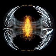 Pearl Jam, Dark Matter [Record Store Day "Dark Matter" Color Vinyl] (LP)