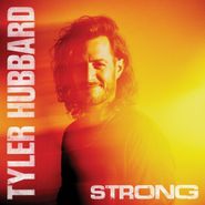 Tyler Hubbard, Strong [Orange Vinyl] (LP)