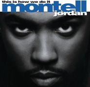Montell Jordan, This Is How We Do It (LP)