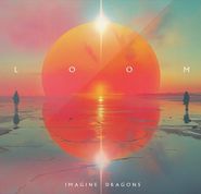 Imagine Dragons, LOOM (CD)