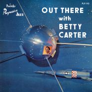 Betty Carter, Out There With Betty Carter [180 Gram Vinyl] (LP)