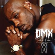 DMX, Let Us Pray: Chapter X (LP)