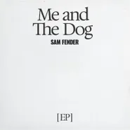 Sam Fender, Me And The Dog [Record Store Day] (12")