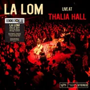 LA LOM, Live At Thalia Hall [Record Store Day Red Vinyl] (LP)