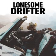 Charley Crockett, Lonesome Drifter [Silver Vinyl] (LP)