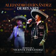 Alejandro Fernández, De Rey A Rey (LP)