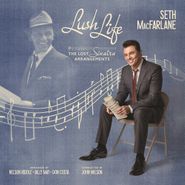 Seth MacFarlane, Lush Life: The Lost Sinatra Arrangements (LP)
