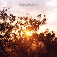 Kurt Vile, Classic Love (ep) (12")