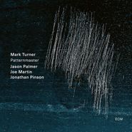 Mark Turner, Patternmaster (LP)