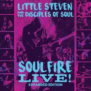 Little Steven & The Disciples Of Soul, Soulfire Live! [Expanded Edition] (CD)
