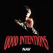 NAV, Good Intentions (LP)