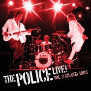 The Police, Live! Vol. 2: Atlanta 1983 [Record Store Day Red Vinyl] (LP)