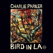 Charlie Parker, Bird In LA [Black Friday] (CD)