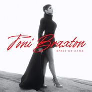Toni Braxton, Spell My Name (LP)