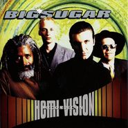 Big Sugar, Hemi-Vision [Deluxe Edition] (CD)