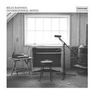Billy Raffoul, International Hotel (LP)