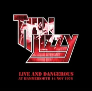 Thin Lizzy, Live & Dangerous At Hammersmith 14 Nov 1976 (LP)