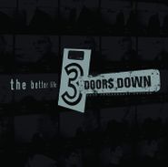 3 Doors Down, The Better Life [20th Anniversary Box Set] (LP)