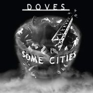 Doves, Some Cities (LP)